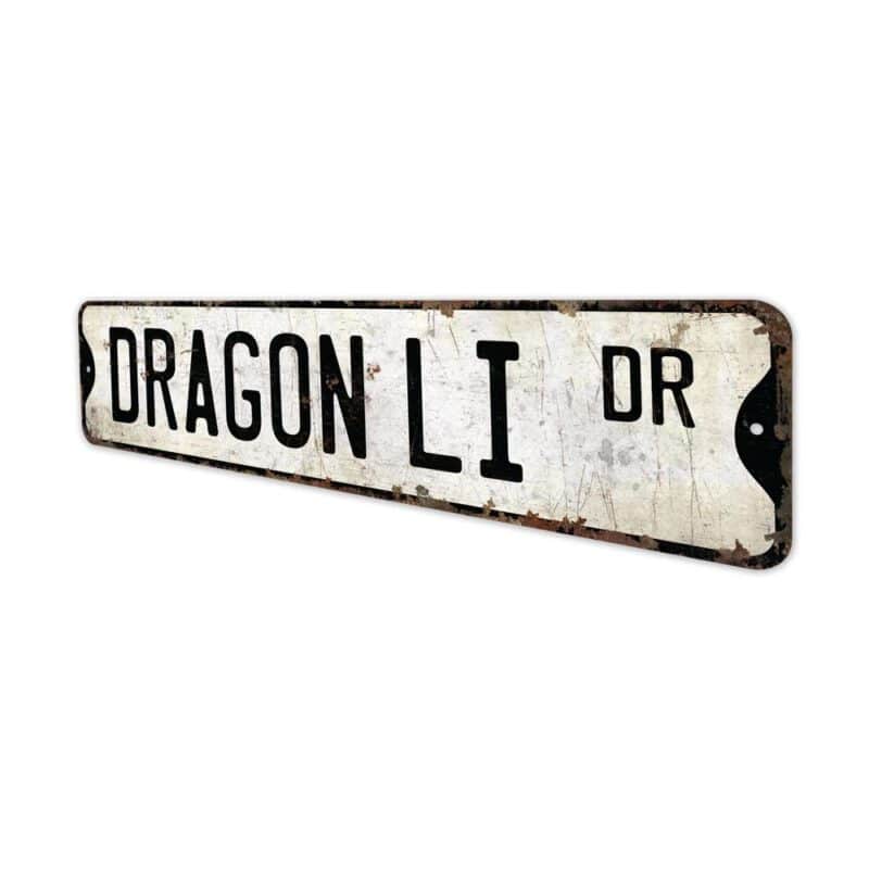 Dragon-Li-Premium-Quality-Rustic-Metal-Sign-4