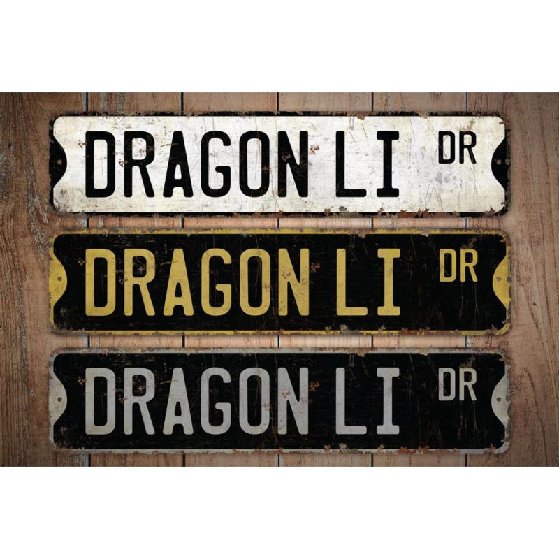 Dragon-Li-Premium-Quality-Rustic-Metal-Sign-Images