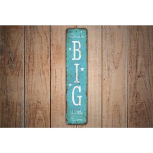 Dream-Big-Sign-Premium-Quality-Rustic-Metal-Sign-Images