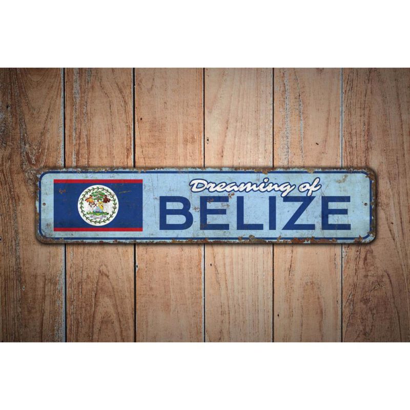 Dreaming-of-Belize-Premium-Quality-Rustic-Metal-Sign-Images