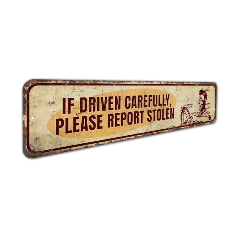 Driven-Carefully-Premium-Quality-Rustic-Metal-Sign-3