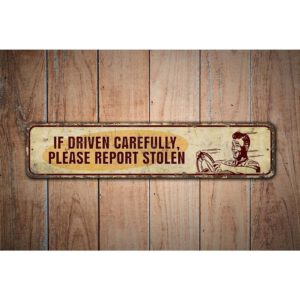 Driven-Carefully-Premium-Quality-Rustic-Metal-Sign-Images