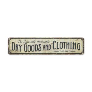 Dry-Goods-And-Clothing-Premium-Quality-Rustic-Metal-Sign-2