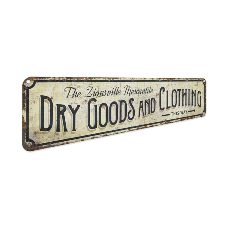 Dry-Goods-And-Clothing-Premium-Quality-Rustic-Metal-Sign-3