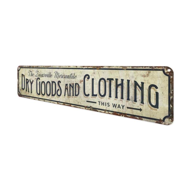 Dry-Goods-And-Clothing-Premium-Quality-Rustic-Metal-Sign-4