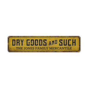 Dry-Goods-and-Such-Premium-Quality-Rustic-Metal-Sign-2