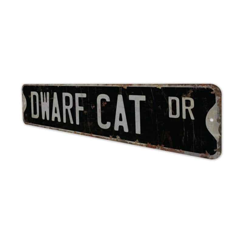 Dwarf-Cat-Premium-Quality-Rustic-Metal-Sign-8