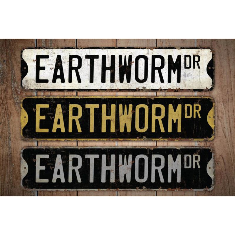 Earthworm-Premium-Quality-Rustic-Metal-Sign-Images