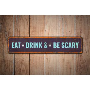 Eat-Drink-And-Be-Scary-Premium-Quality-Rustic-Metal-Sign-Images