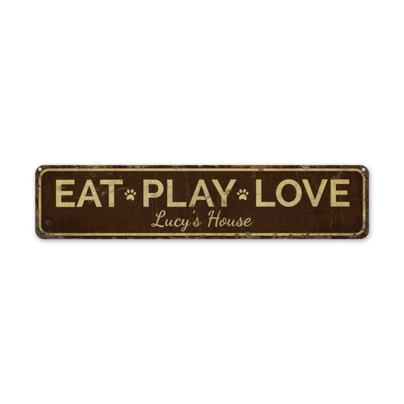 Eat-Play-And-Love-Premium-Quality-Rustic-Metal-Sign-2