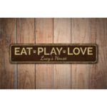 Eat-Play-And-Love-Premium-Quality-Rustic-Metal-Sign-Images