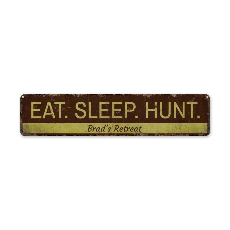 Eat-Sleep-Hunt-Premium-Quality-Rustic-Metal-Sign-2