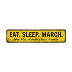 Eat-Sleep-March-Premium-Quality-Rustic-Metal-Sign-2