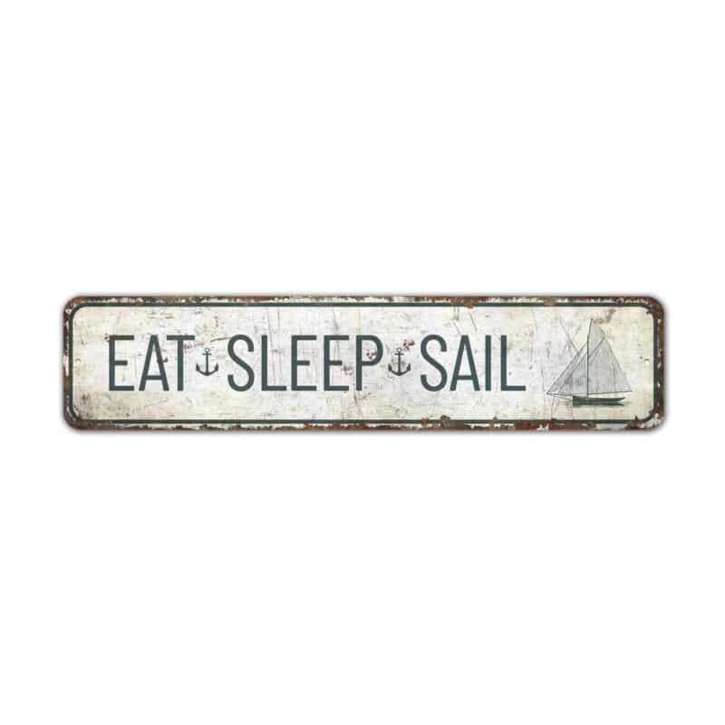 Eat-Sleep-Sail-Premium-Quality-Rustic-Metal-Sign-2