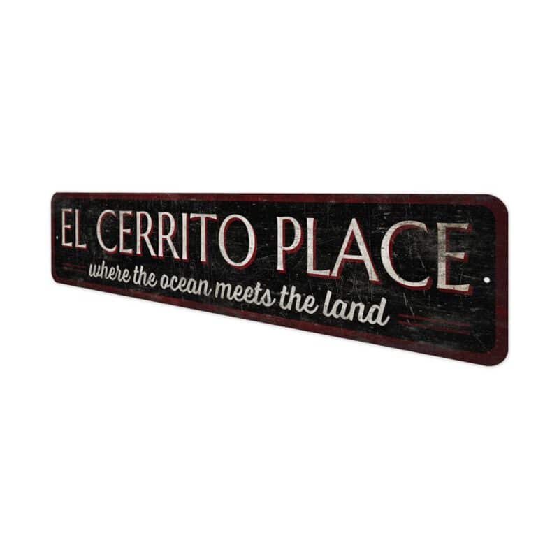 El-Cerrito-Place-Premium-Quality-Rustic-Metal-Sign-4