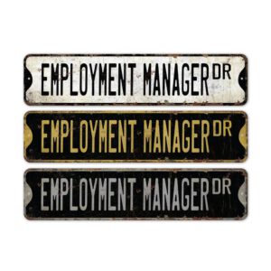 Employment-Manager-Premium-Quality-Rustic-Metal-Sign-2