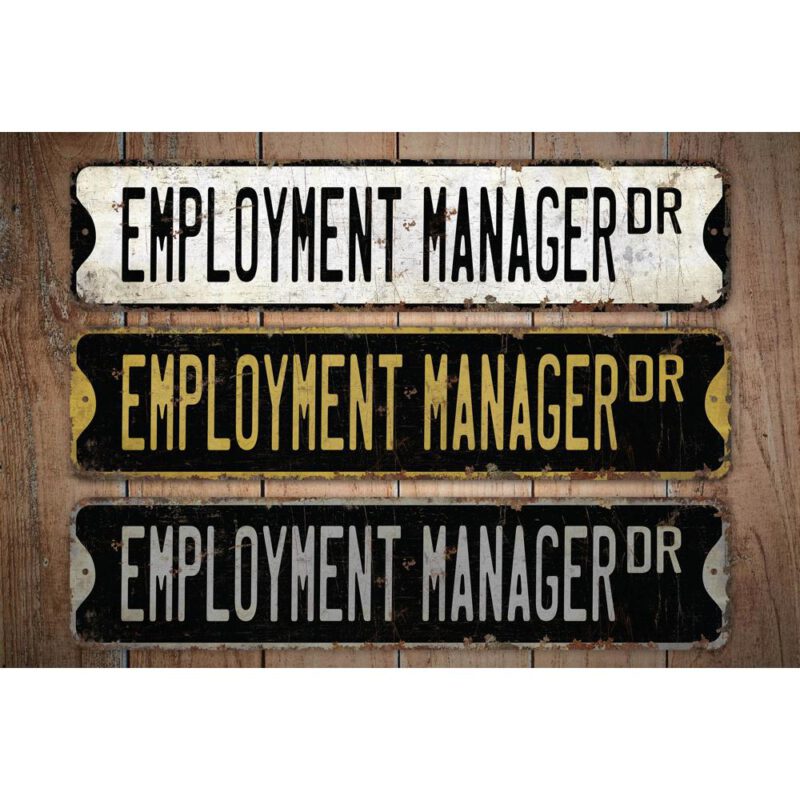 Employment-Manager-Premium-Quality-Rustic-Metal-Sign-Images