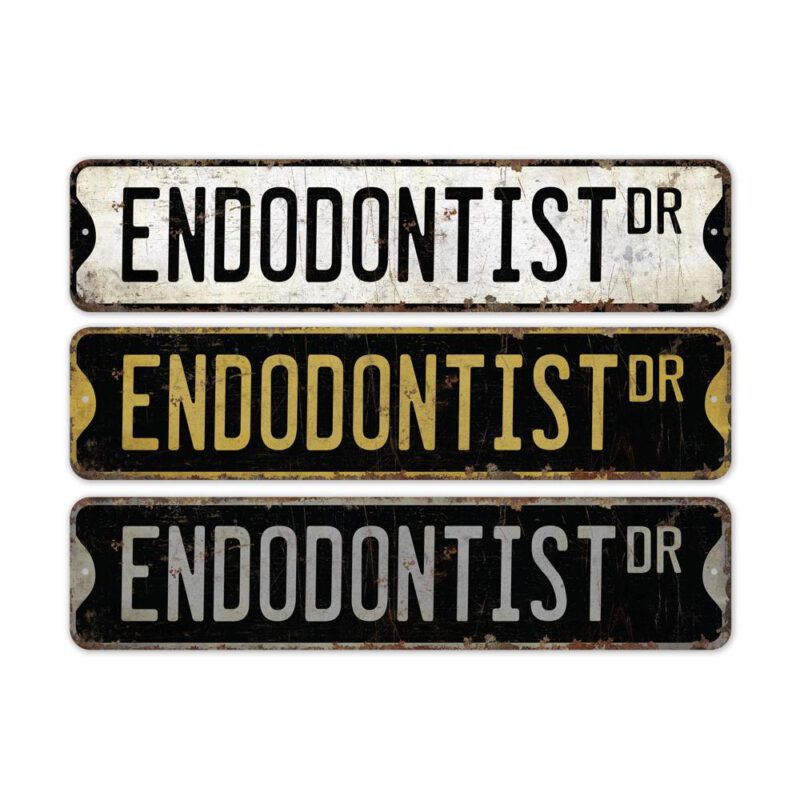 Endodontist-Premium-Quality-Rustic-Metal-Sign-2