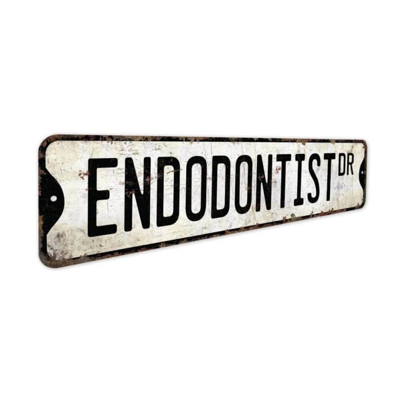 Endodontist-Premium-Quality-Rustic-Metal-Sign-3