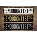 Endodontist-Premium-Quality-Rustic-Metal-Sign-Images