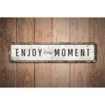 Enjoy-Every-Moment-Sign-Premium-Quality-Rustic-Metal-Sign-Images