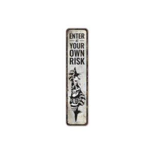 Enter-at-Your-Own-Risk-Sign-Premium-Quality-Rustic-Metal-Sign-2