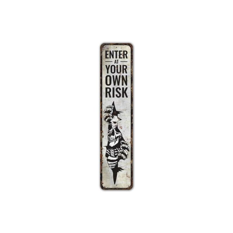 Enter-at-Your-Own-Risk-Sign-Premium-Quality-Rustic-Metal-Sign-2