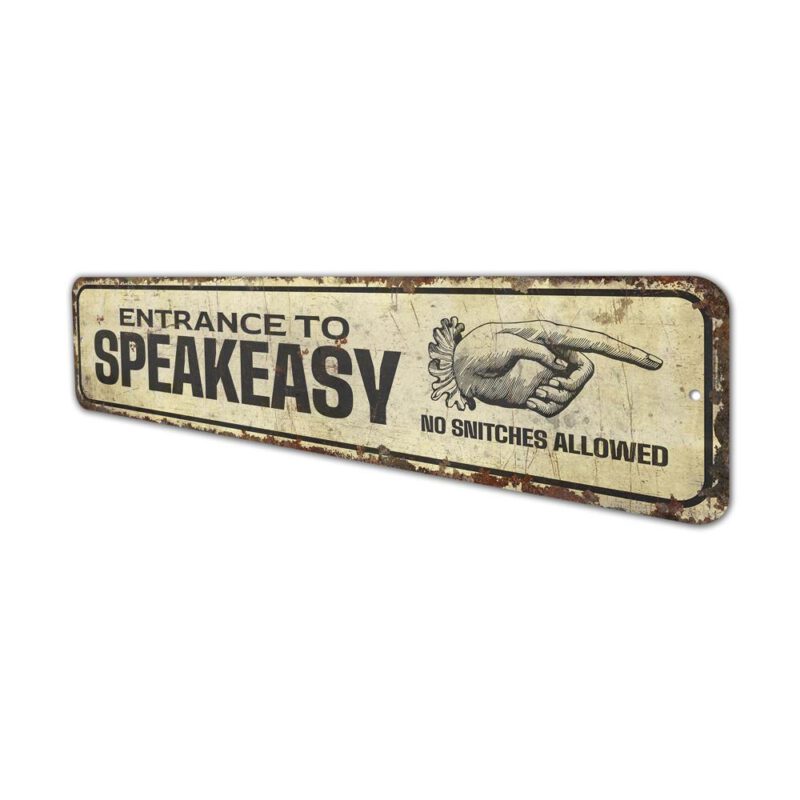 Entrance-To-SpeakEasy-Sign-Premium-Quality-Rustic-Metal-Sign-4