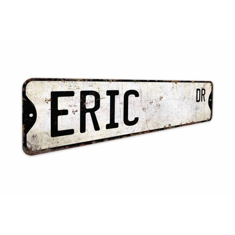 Eric-Name-Sign-Premium-Quality-Rustic-Metal-Sign-3