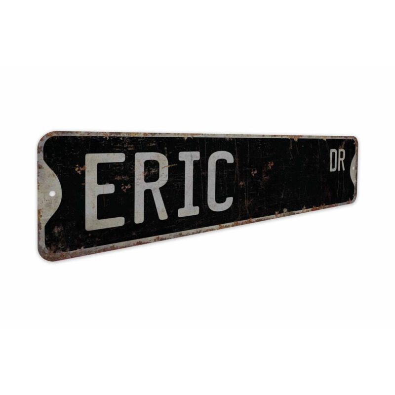 Eric-Name-Sign-Premium-Quality-Rustic-Metal-Sign-7