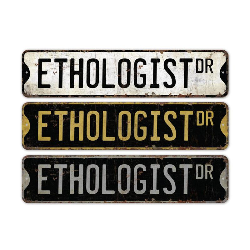 Ethologist-Premium-Quality-Rustic-Metal-Sign-2