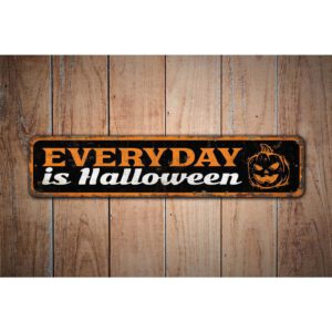 Everyday-is-Halloween-Premium-Quality-Rustic-Metal-Sign-Images