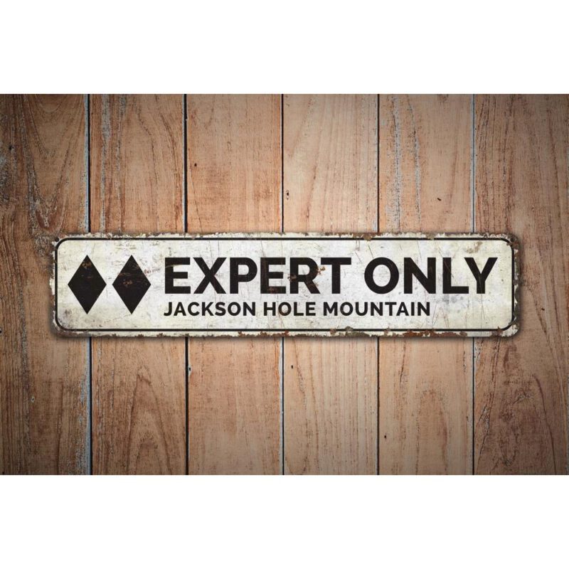 Expert-Only-Premium-Quality-Rustic-Metal-Sign-Images