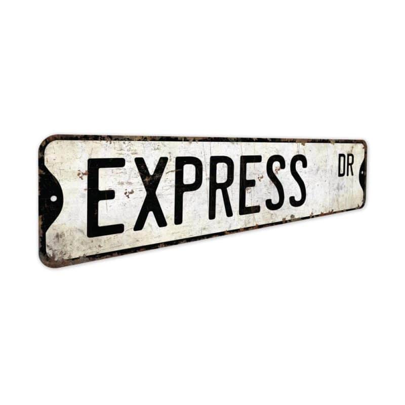 Express-Premium-Quality-Rustic-Metal-Sign-3