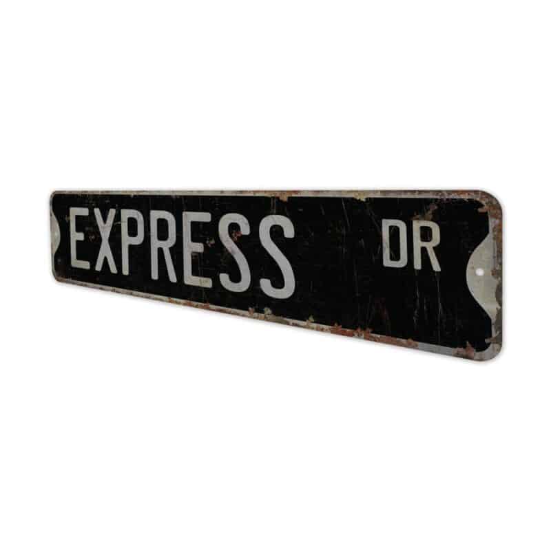 Express-Premium-Quality-Rustic-Metal-Sign-8