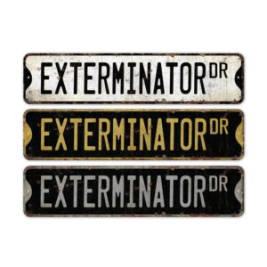 Exterminator-Premium-Quality-Rustic-Metal-Sign-2