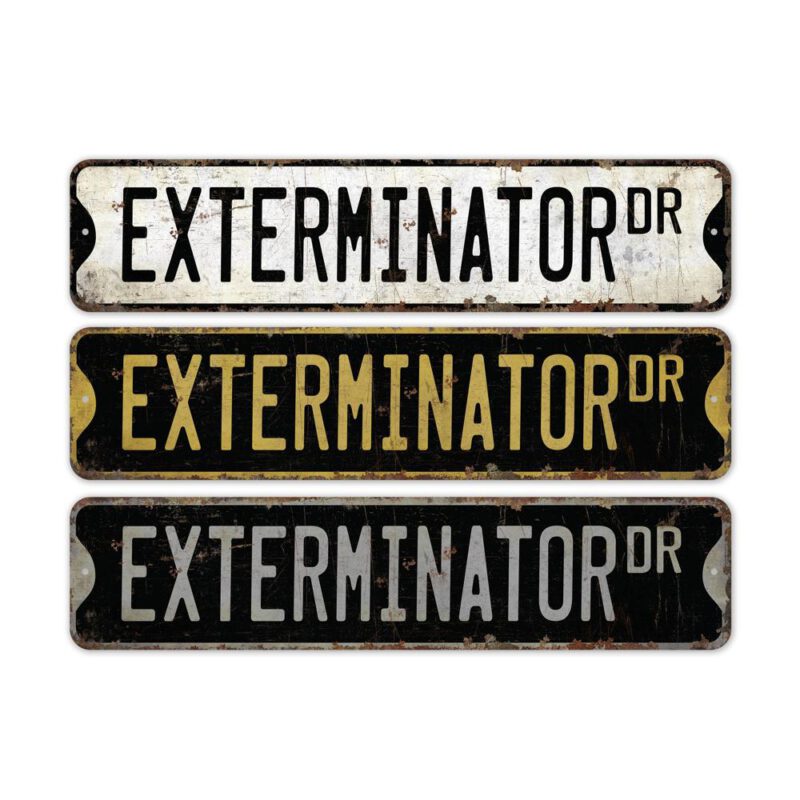 Exterminator-Premium-Quality-Rustic-Metal-Sign-2