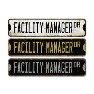 Facility-Manager-Premium-Quality-Rustic-Metal-Sign-2