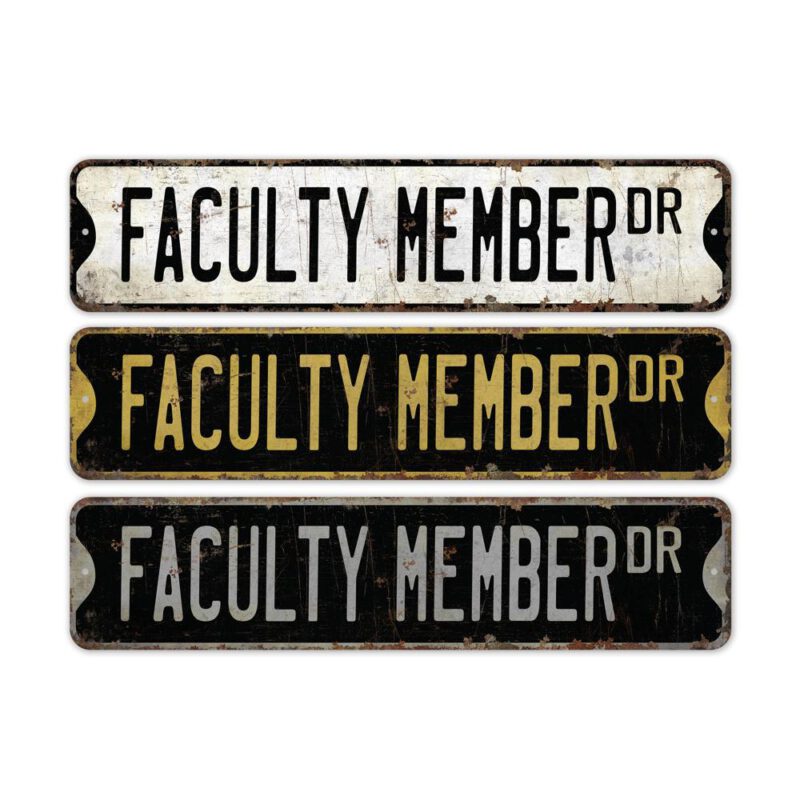 Faculty-Member-Premium-Quality-Rustic-Metal-Sign-2