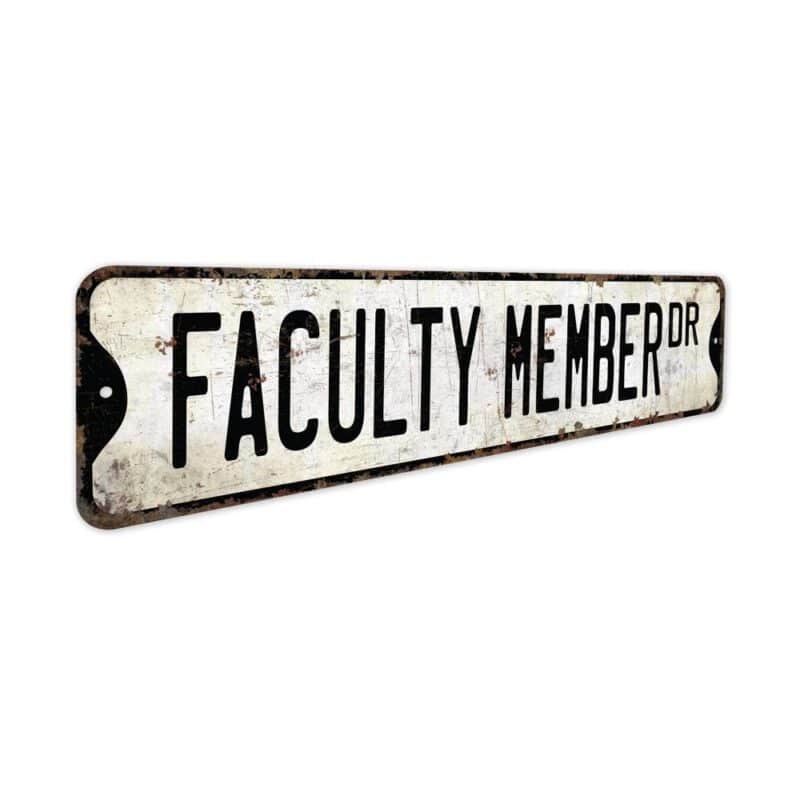 Faculty-Member-Premium-Quality-Rustic-Metal-Sign-3