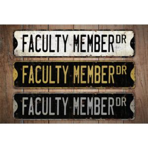 Faculty-Member-Premium-Quality-Rustic-Metal-Sign-Images