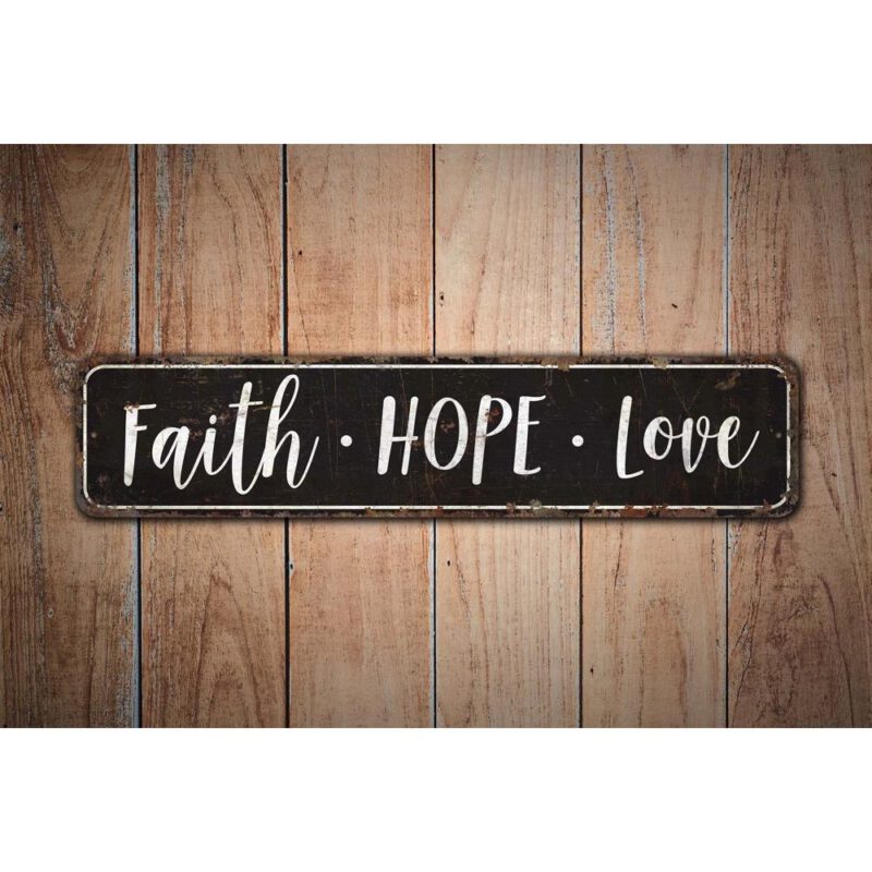 Faith-Hope-Love-Sign-Premium-Quality-Rustic-Metal-Sign-Images