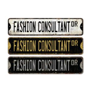 Fashion-Consultant-Premium-Quality-Rustic-Metal-Sign-2