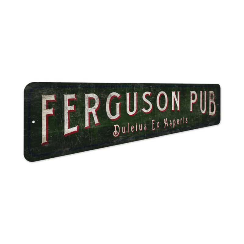 Ferguson-Pub-Sign-Premium-Quality-Rustic-Metal-Sign-3