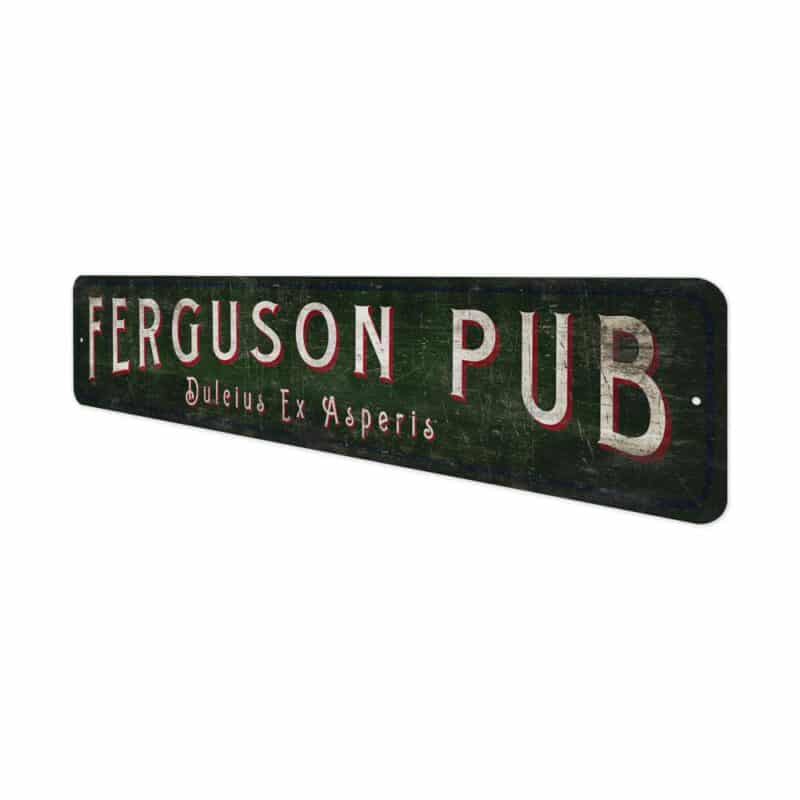 Ferguson-Pub-Sign-Premium-Quality-Rustic-Metal-Sign-4