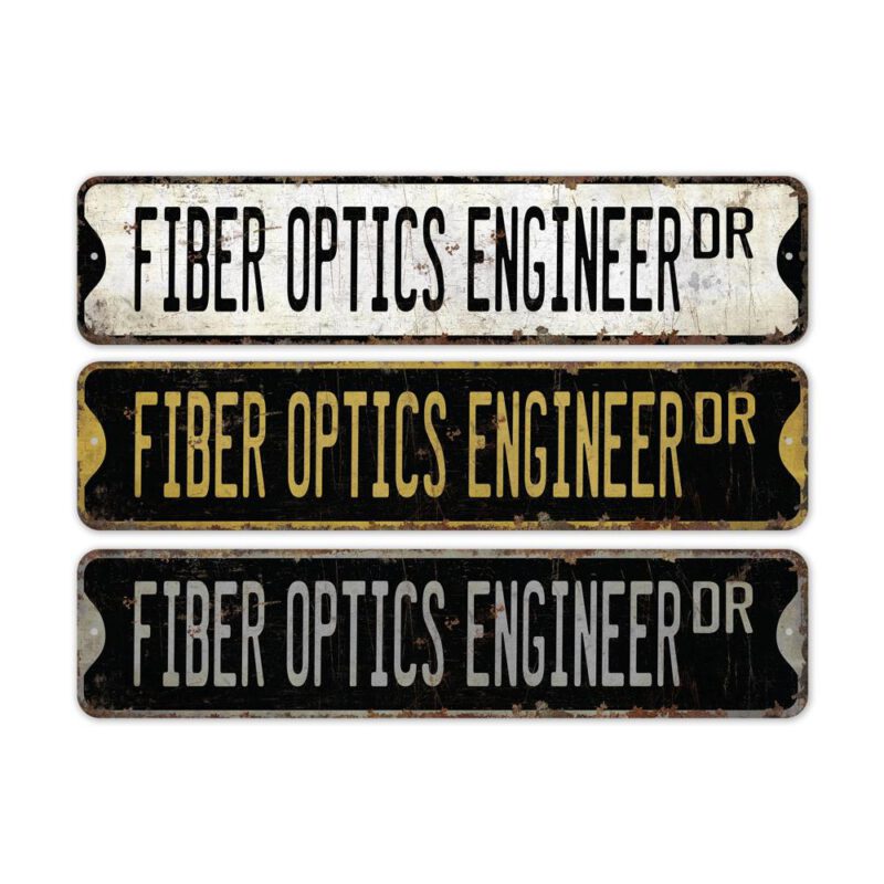 Fiber-Optics-Engineer-Premium-Quality-Rustic-Metal-Sign-2