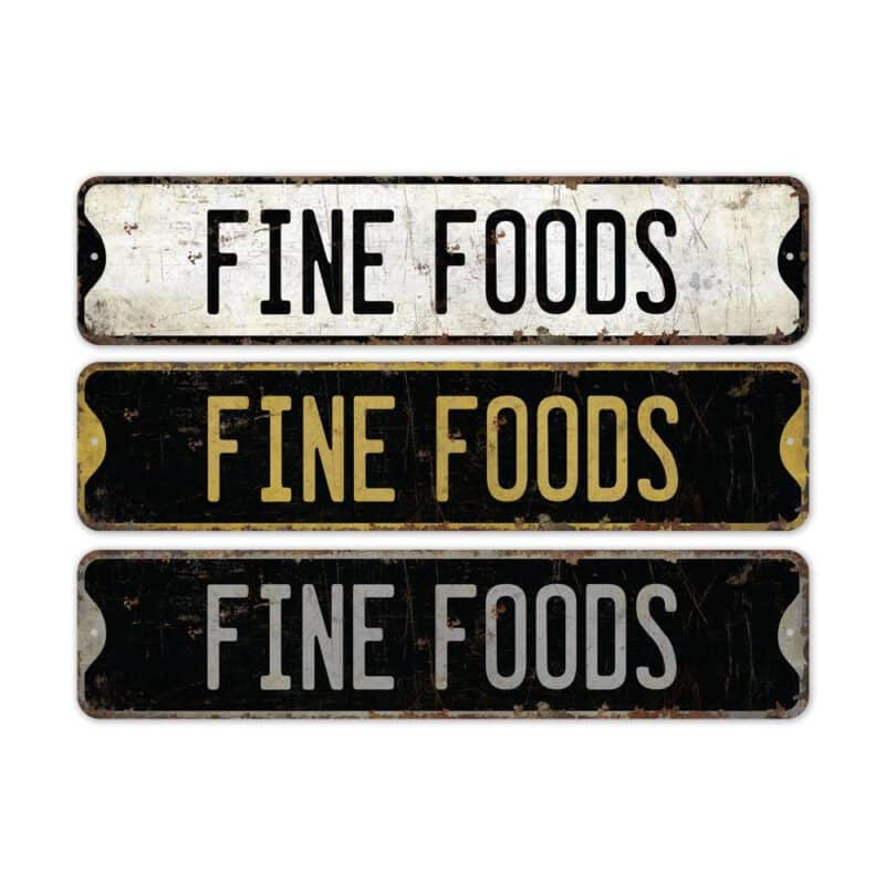 Fine-Foods-Premium-Quality-Rustic-Metal-Sign-2