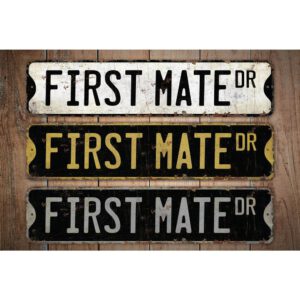 First-Mate-Premium-Quality-Rustic-Metal-Sign-Images