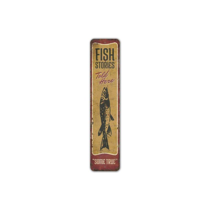 Fish-Stories-Told-Here-Sign-Premium-Quality-Rustic-Metal-Sign-2