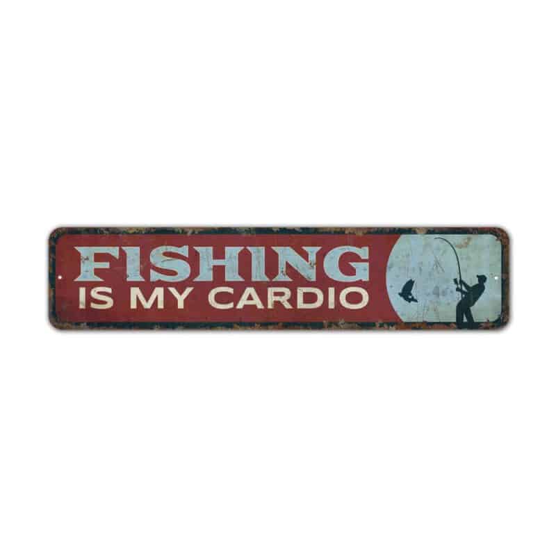 Fishing-Is-My-Cardio-Premium-Quality-Rustic-Metal-Sign-2